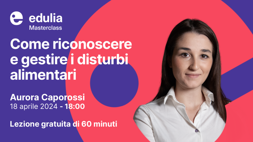 Come riconoscere e gestire i disturbi alimentari